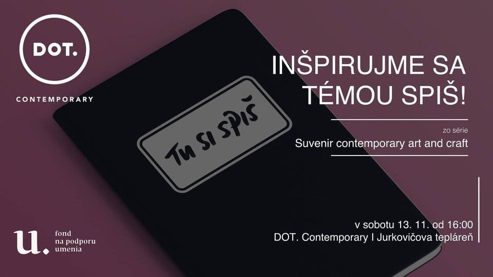 suvenir contemporary art and craft / Inšpirujme sa témou Spiš!