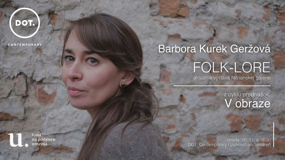 V obraze / Barbora Kurek Geržová: FOLK-LORE