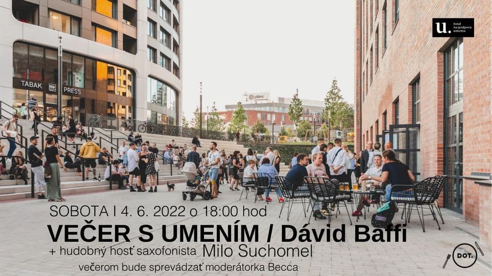 4. 6. VEČER S UMENÍM / Dávid Baffi + koncert Milo Suchomel