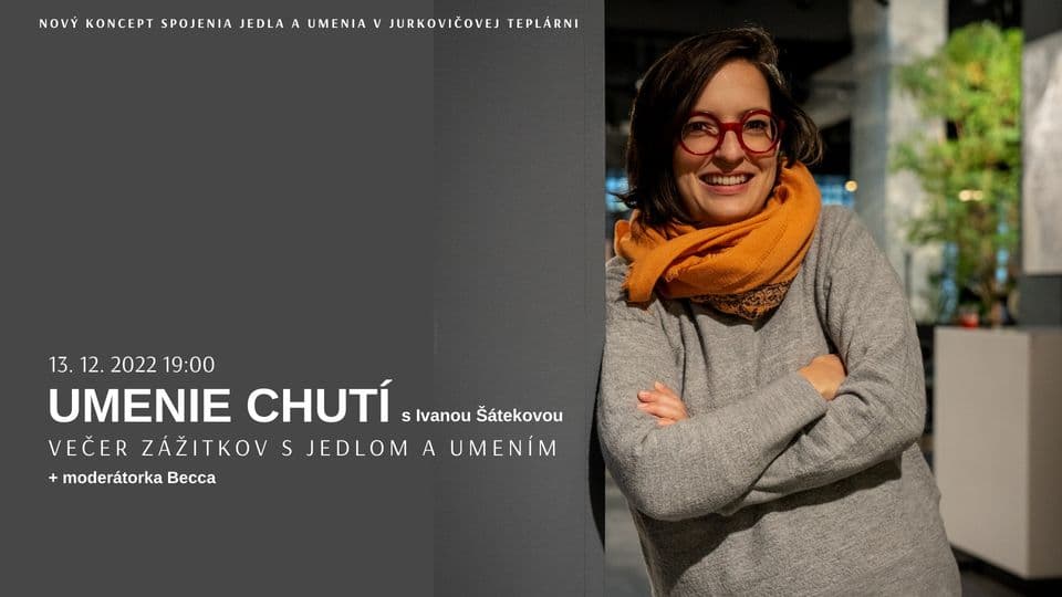 13.12. UMENIE CHUTÍ s Ivanou Šatekovou