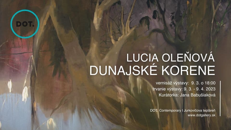 Lucia Oleňová / DUNAJSKÉ KORENE