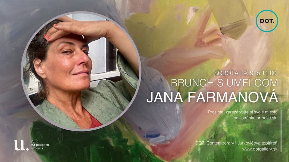 9. 9. BRUNCH S UMELCOM / Jana Farmanová