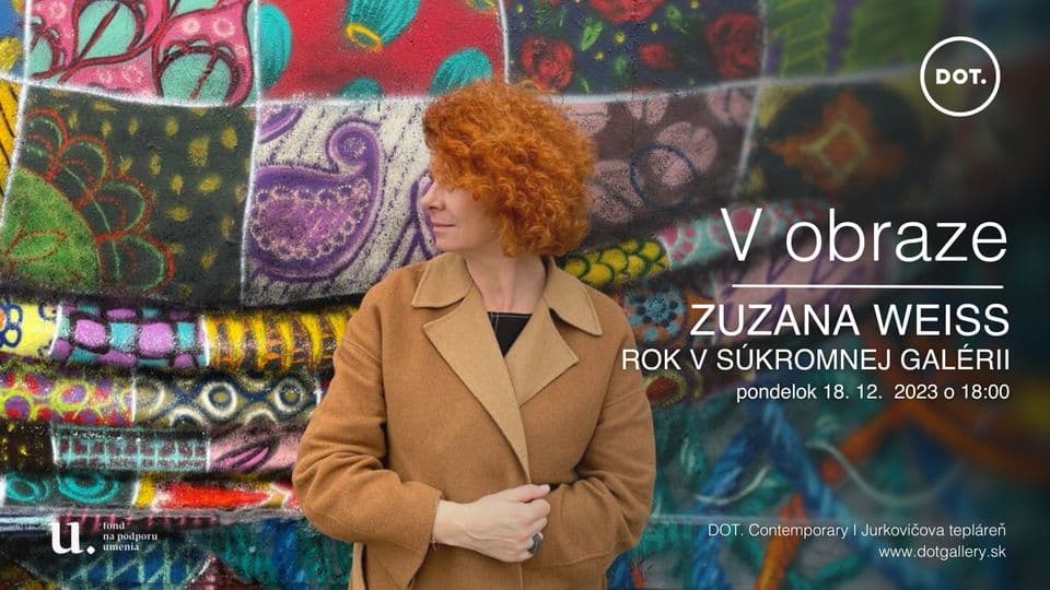 18.12. V obraze / Zuzana Weiss - Rok v súkromnej galérii