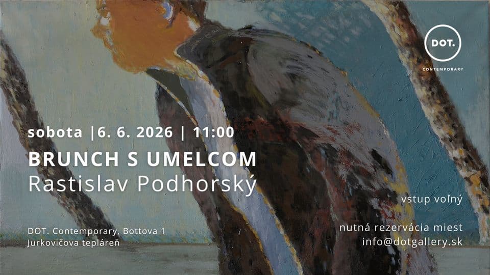 6. 6. Brunch s umělcem / Rastislav Podhorský