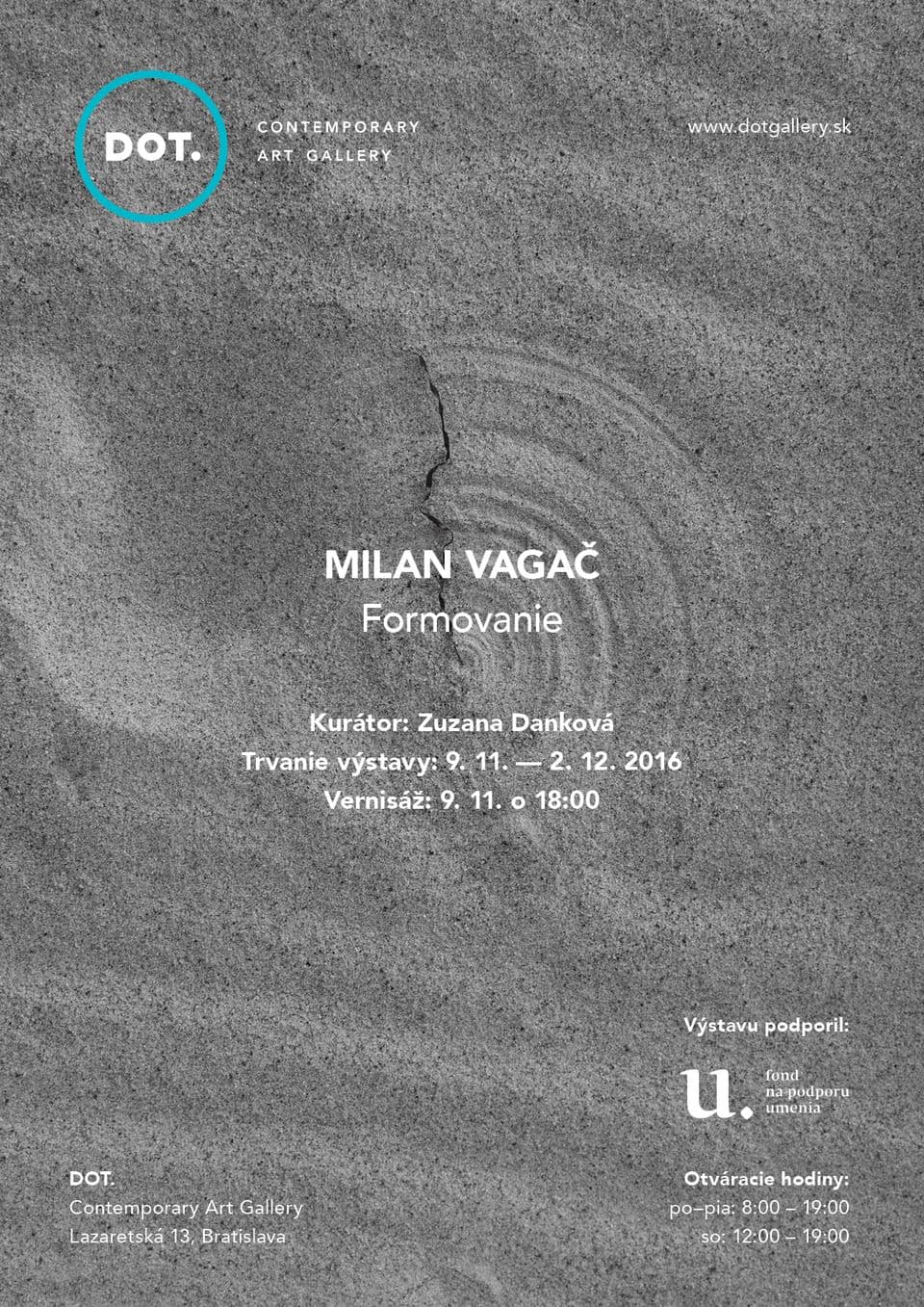 Milan Vagač - Formovanie