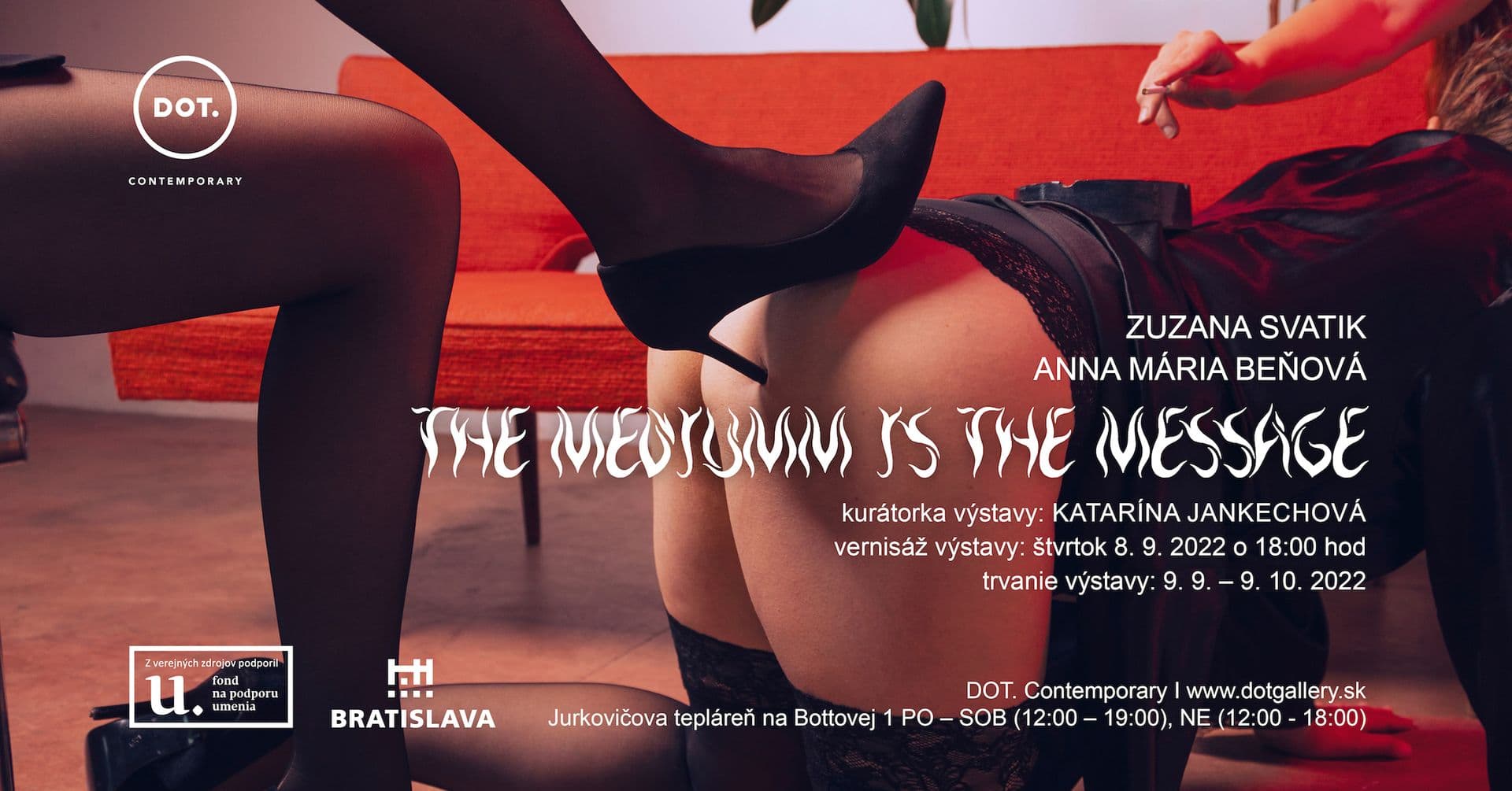 Zuzana Svatik & Anna Mária Beňová / THE MEDIUMM IS THE MESSAGE